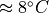 \approx 8 ^\circ C
