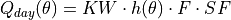 Q_{day}(\theta) = KW \cdot h(\theta) \cdot F \cdot SF